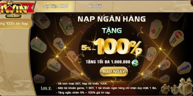 iWin khuyến mãi nạp đầu nhận thưởng 100% hấp dẫn